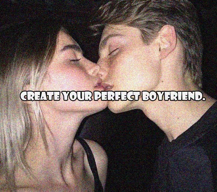 Create Your Perfect Boyfriend