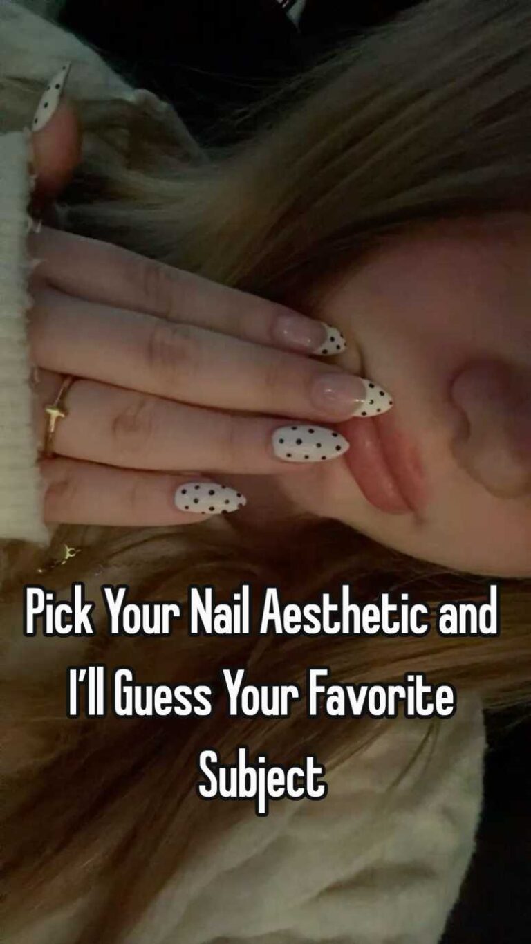 Pick Your Nail Aesthetic and I’ll Guess Your Favorite Subject