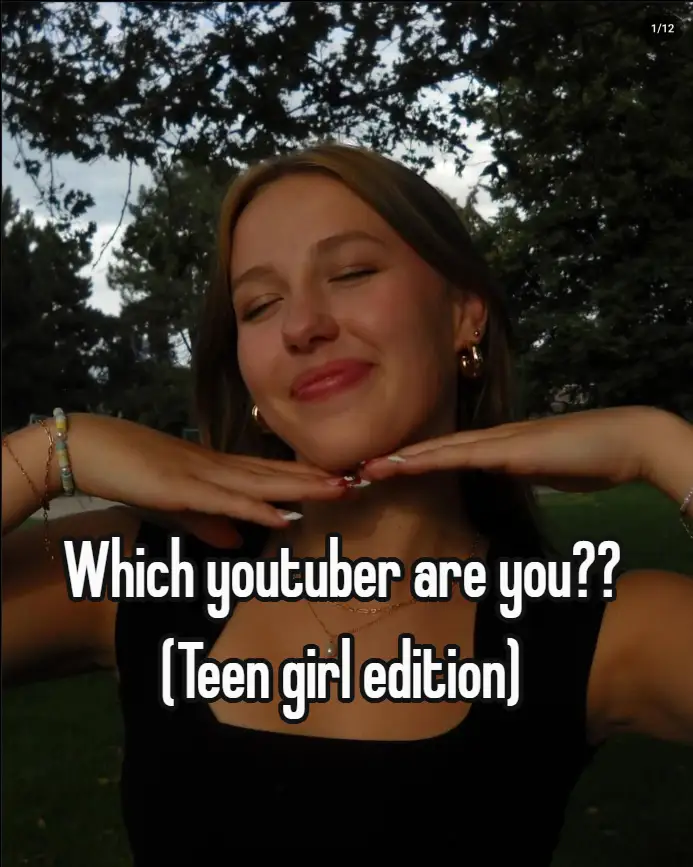 Which youtuber are you?? (Teen girl edition)