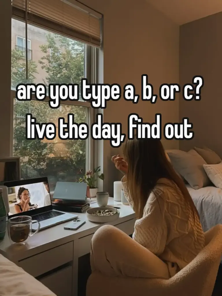 are you type a, b, or c live the day, find out