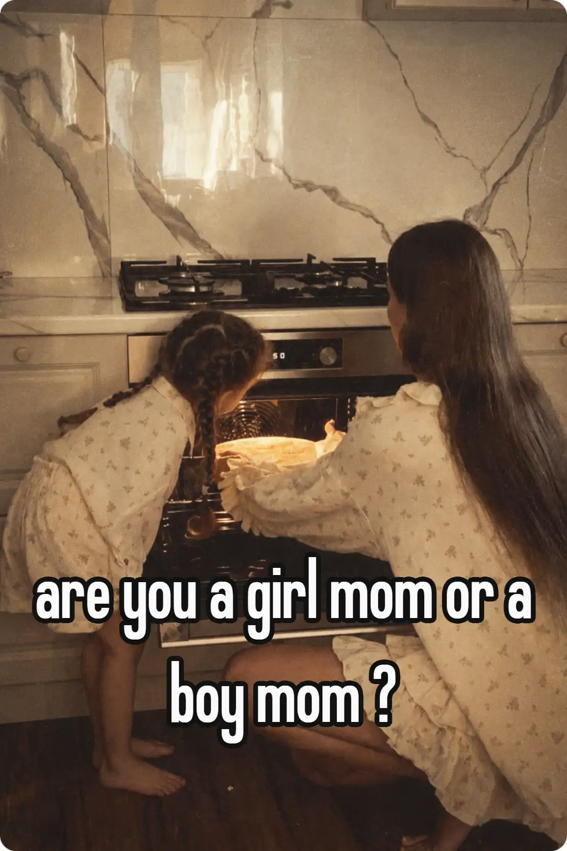 are you a girl mom or a boy mom
