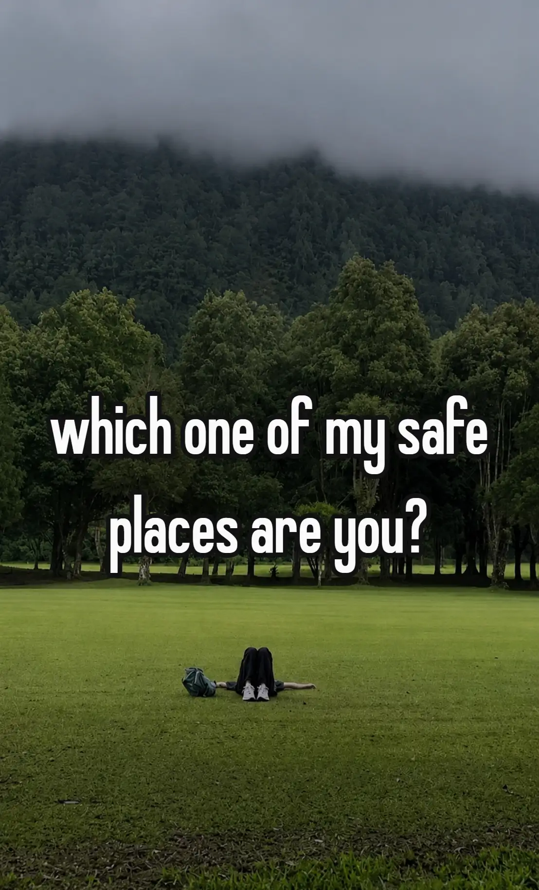 which one of my safe places are you